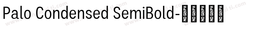Palo Condensed SemiBold字体转换